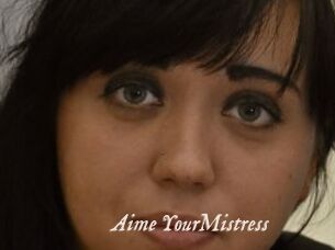 Aime_YourMistress