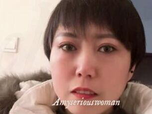 Amyseriouswoman
