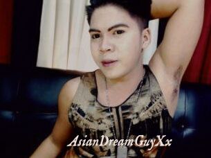 AsianDreamGuyXx