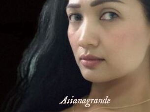 Asianagrande