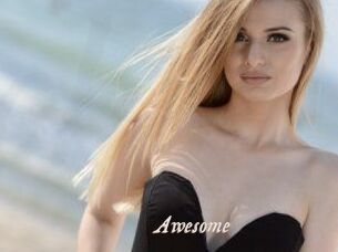 Awesome