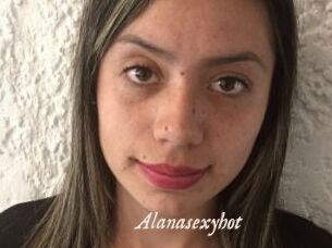Alanasexyhot