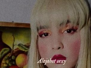 Alejahot_sexy