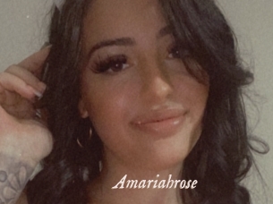 Amariahrose