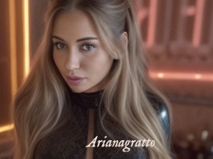 Arianagratto