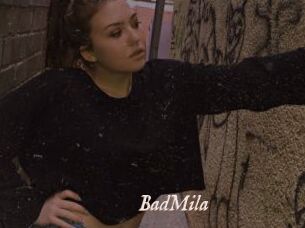 BadMila