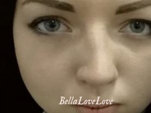 BellaLoveLove