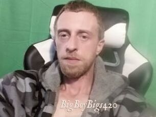 BigBoyBigs420
