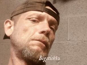 Bigstick82
