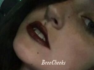 BreeCheeks