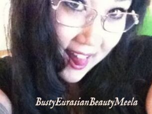 BustyEurasianBeautyMeela