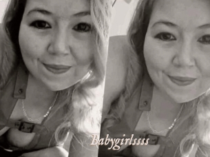 Babygirlssss
