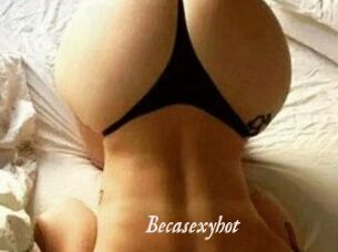 Becasexyhot