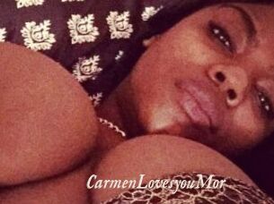 CarmenLovesyouMor