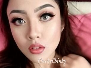 CheekyChinky
