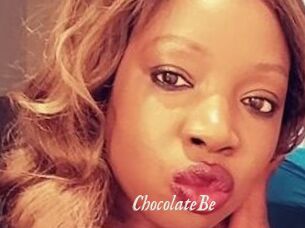 ChocolateBe