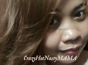 CrazyHotNastyMAMA