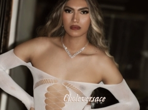Choleversace