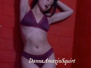 DannaAmazinSquirt