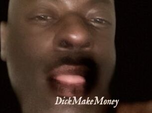 DickMakeMoney