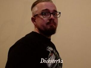 Dickster82