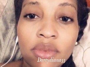 Dirtydiana33