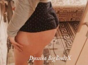 Djessika_BigBoobsX