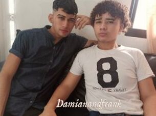 Damianandfrank