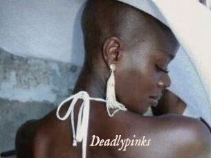 Deadlypinks