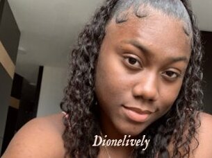 Dionelively