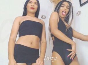 Dirtys