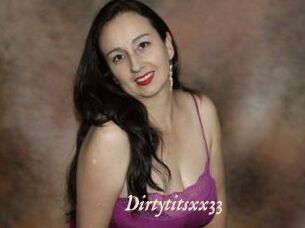 Dirtytitsxx33