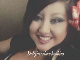 Dollfaceiloveboobies