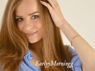 EarlyyMorningg