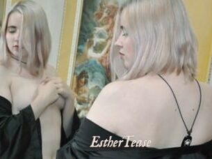 EstherTease