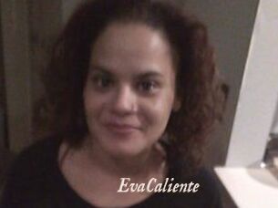 EvaCaliente
