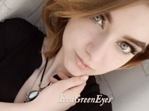 EvaGreenEyes