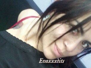 Evaxxxtits