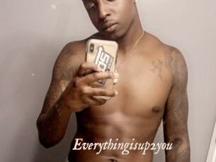 Everythingisup2you