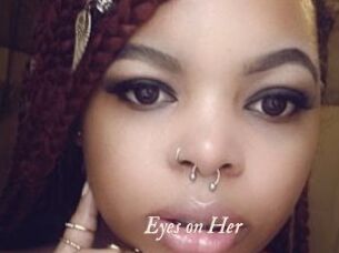 Eyes_on_Her