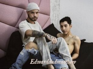 Edwardandmatthew