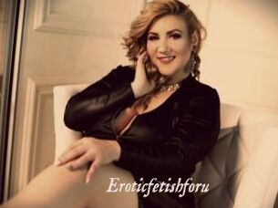 Eroticfetishforu