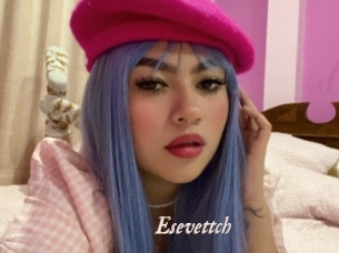 Esevettch