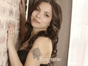 Evagreens
