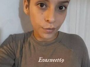 Evasweet69