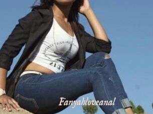Fanyahloveanal