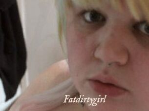 Fatdirtygirl
