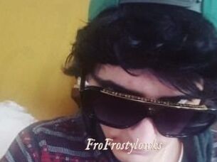 FroFrostylowks