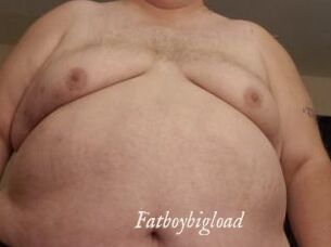 Fatboybigload