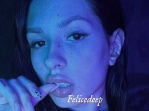 Felicedeep